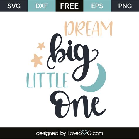 Download Dream Big Little One SVG File - SVG Design Silhouette Free PSD Mockups