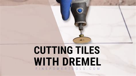 Dremel Bit To Cut Tile
