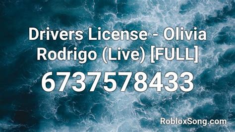 Drivers License - Olivia Rodrigo - Roblox Song ID - Roblox Music