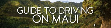 Driving in Maui: What to Expect