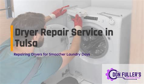 Dryer Repair in Tulsa