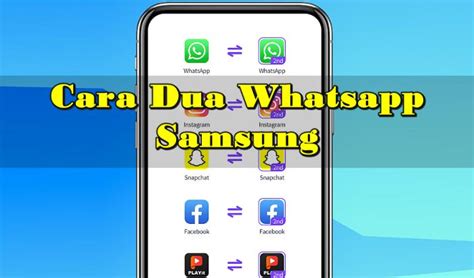 Dua Aplikasi Dalam Satu HP Samsung