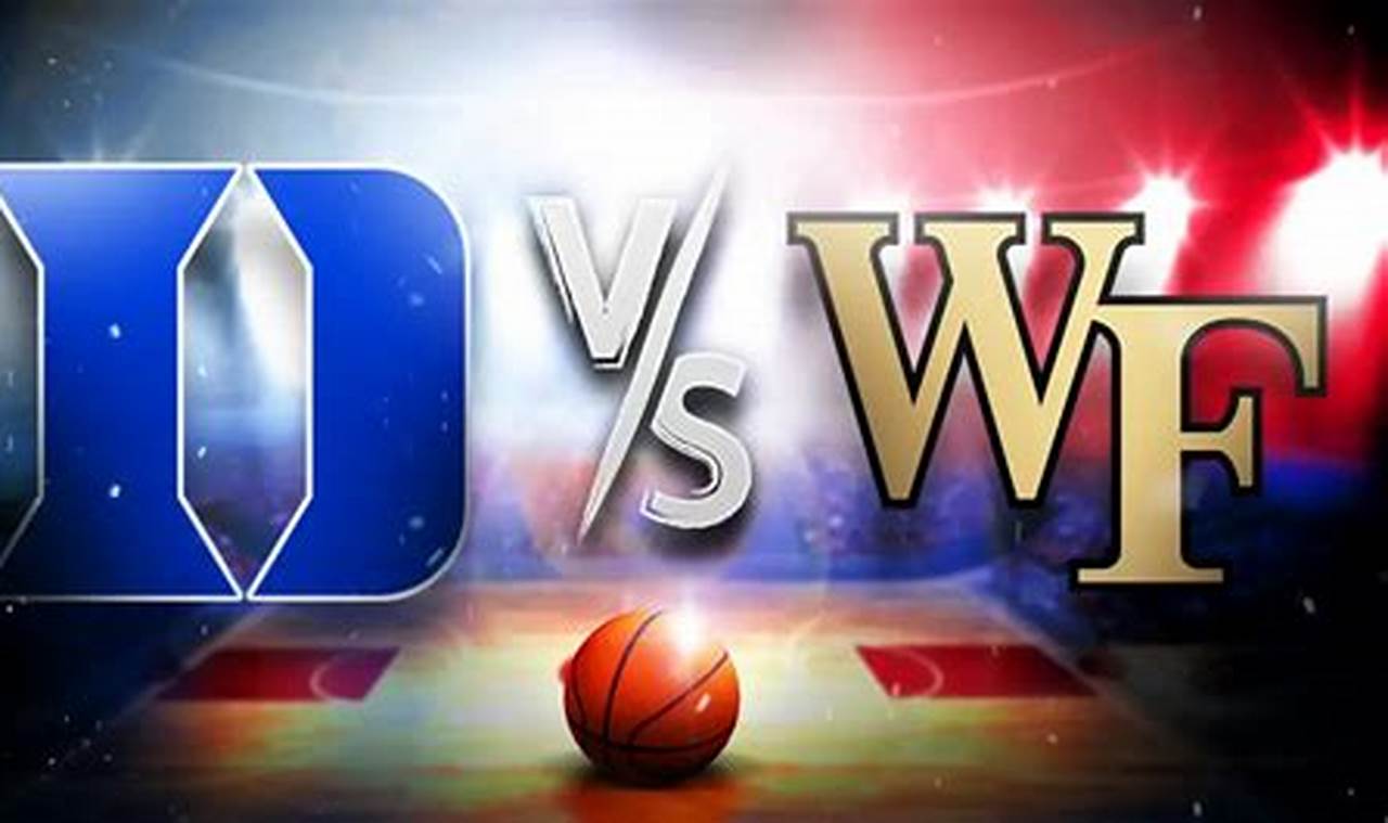 Duke Vs Wake Forest Basketball 2024