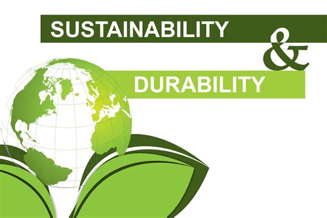 Durability Meets Sustainability