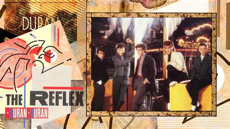 Duran Duran The Reflex lyrics