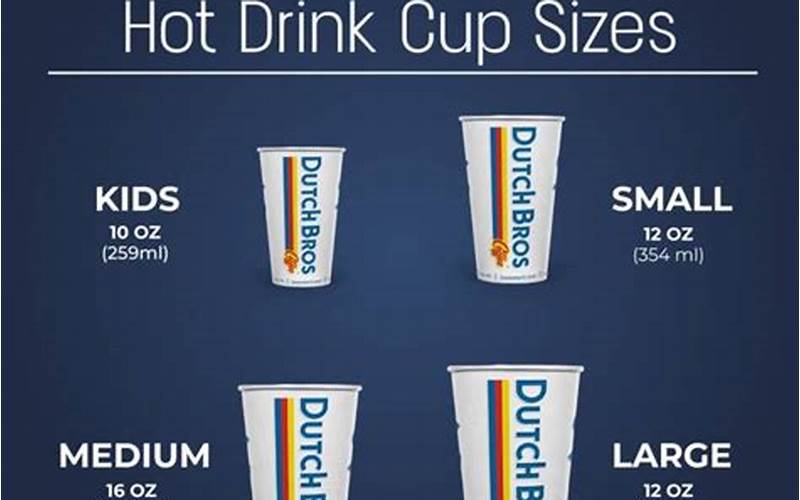 Dutch Bros Cup Sizes: A Comprehensive Guide