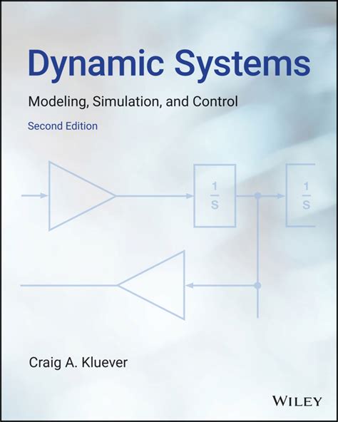 Dynamic Systems: Modeling Simulation And Control 2nd Edition