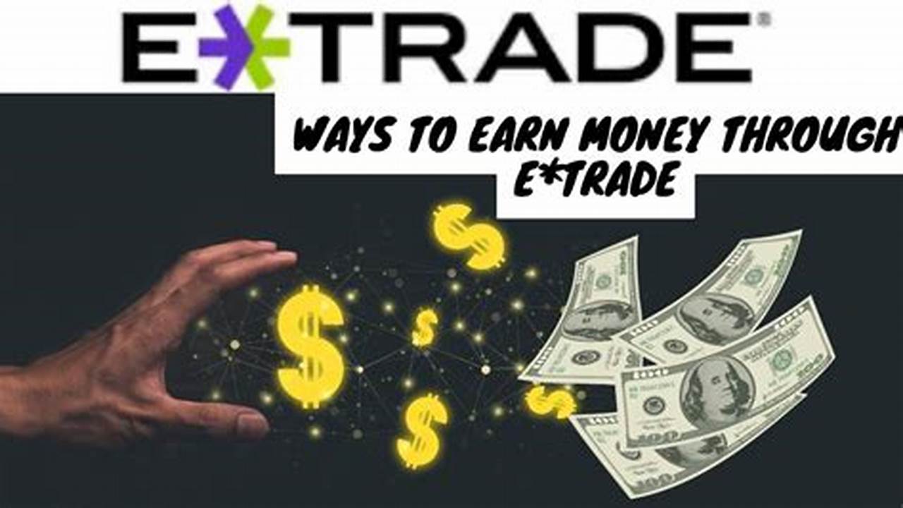 E Trade Promo Code 2024