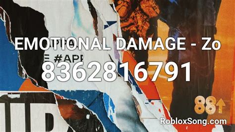 EMOTIONAL DAMAGE - Zo Roblox ID - Roblox music codes