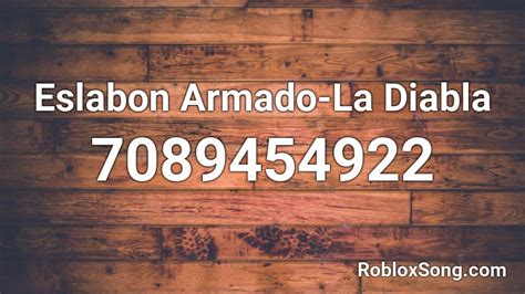 EX- Eslabon Armado Roblox ID