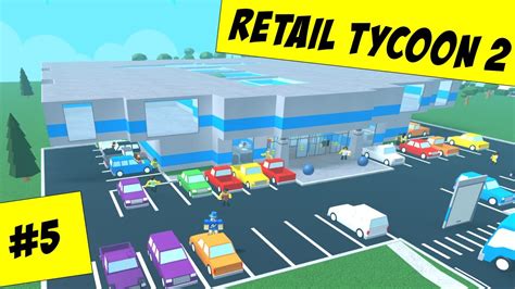 EXPANDINDO A LOJINHA - Roblox Retail Tycoon 2 - YouTube