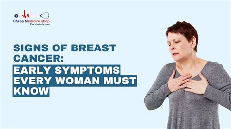Early Breast Cancer Signs: Know the Risks.