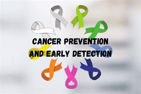Early Detection and Prevention