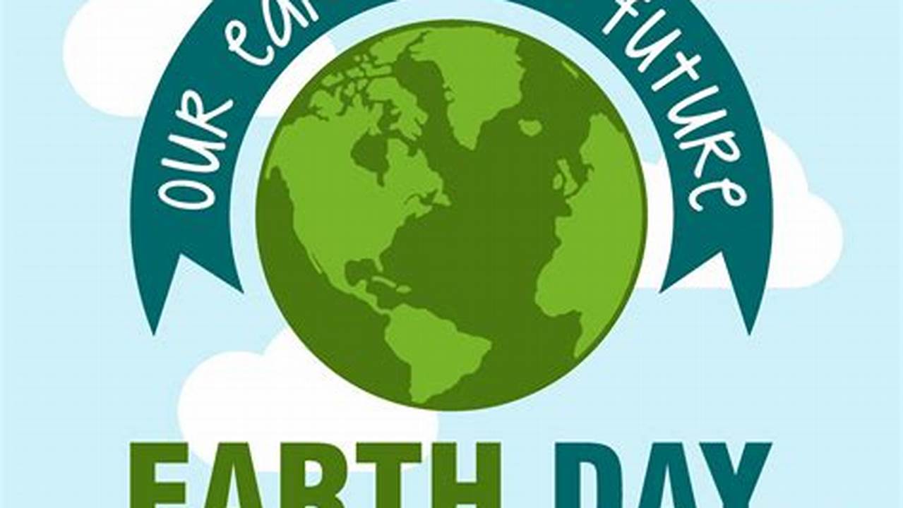 Earth Day April 2024