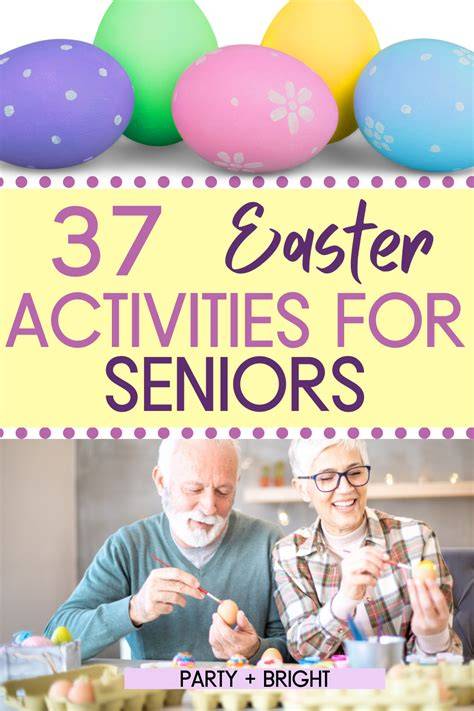 Easter Activities For Seniors
