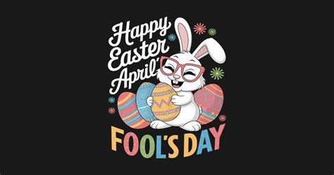 Easter And April Fools Day