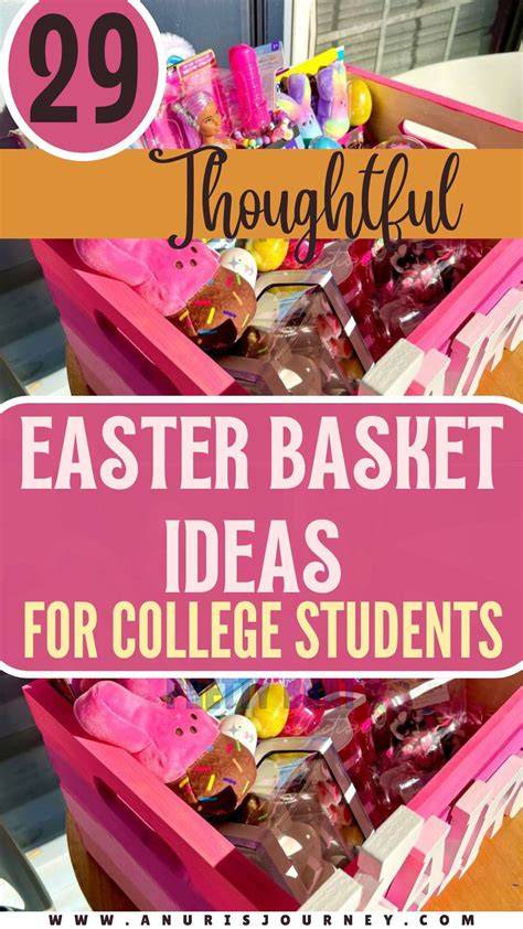 Easter Baskets For College Students