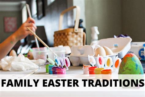 Easter Family Traditions