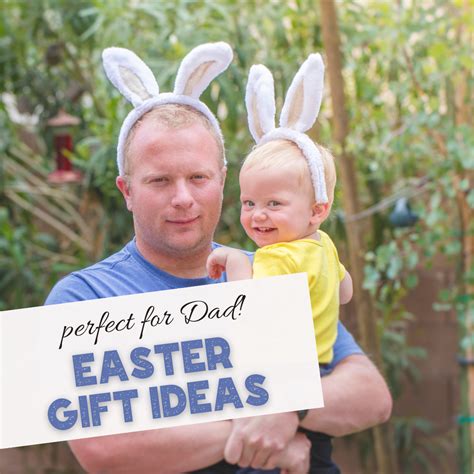 Easter Gifts For Dad