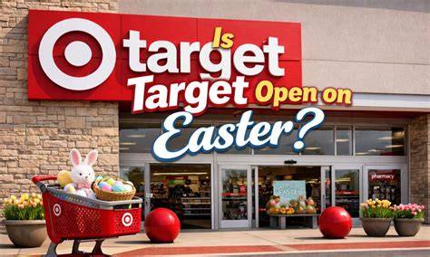 Easter Hours Target