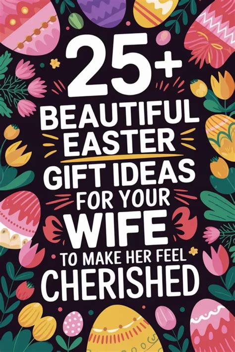 Easter Present Wife