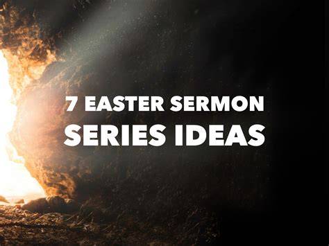 Easter Series
