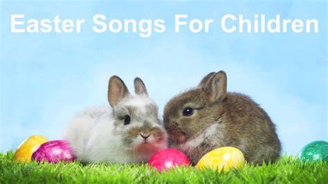 Easter Songs For Children