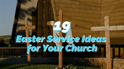 Easter Sunday Service Ideas