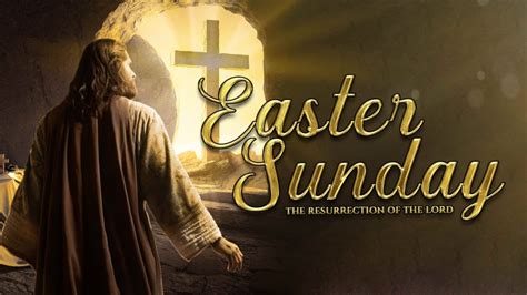 Easter Sunday The Resurrection