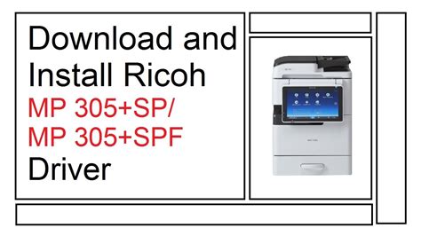 Easy Steps to Install Ricoh MP 305SPF Drivers