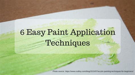 Easy Application Techniques