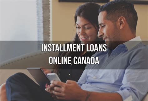 Easy Installment Loans Online Canada