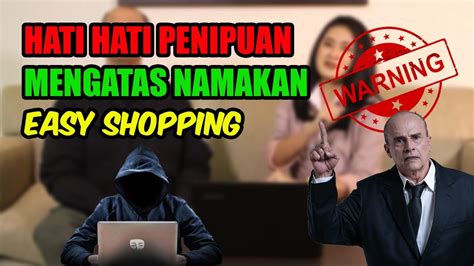 Easy Shopping: Does It Mean Scam in Indonesia?