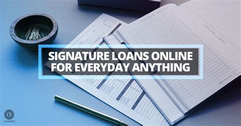 Easy Signature Loans Online