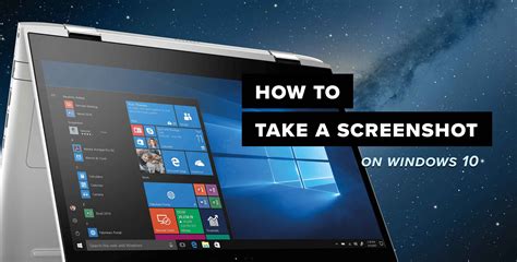 Easy Ways to Take ScreenShot in Windows 10