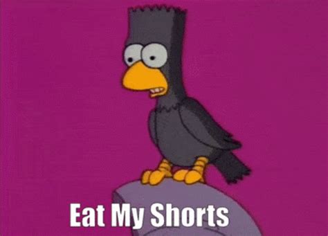 Eat My Shorts Meme