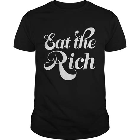 Eat the Rich Shirt Design