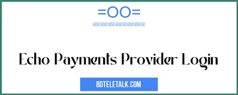 Echo Provider Payments Login