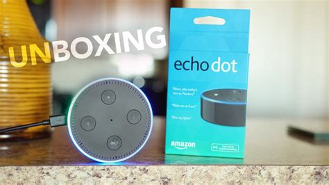 Echo Dot unboxing