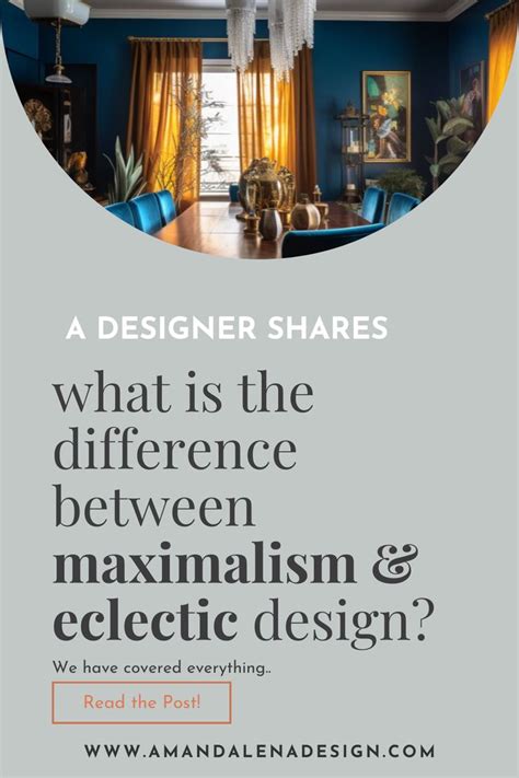 Eclectic vs Maximalist The Core Differences