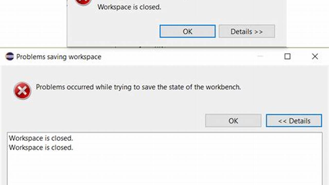 Eclipse Workspace Is Closed Error