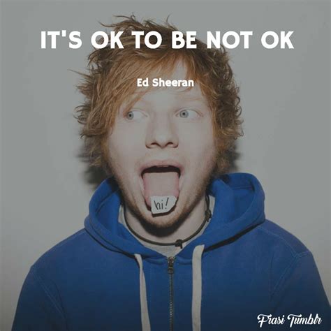 Ed Sheeran Frasi