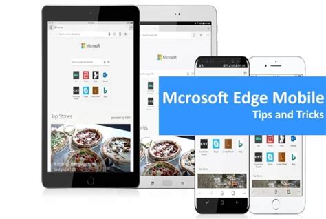 Edge Mobile Tips and Tricks for Android &amp; iOS