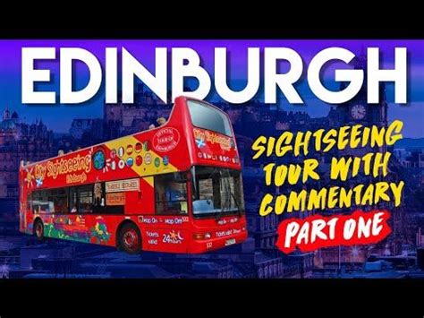Edinburgh Tour Commentary