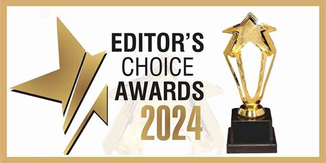 Editor&rsquo;s Choice awards