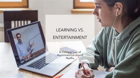 Educational Content vs. Entertainment Value