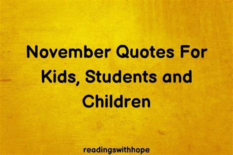 Educational November Quotes For Kids