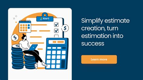 Efficient Estimating and Quoting