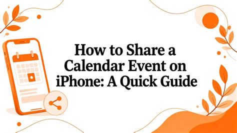 Effortlessly Share Events: A Comprehensive Guide for iPhone Calendar Users