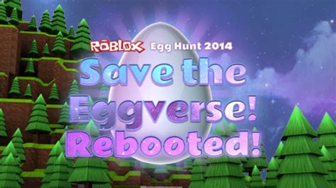 Egg Hunt 2014: Save the Eggverse! Rebooted! - Roblox
